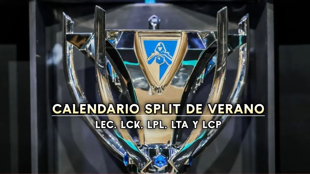 Calendario Split Verano LoL