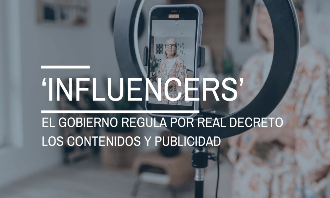 Así es la nueva ley influencer que ya está en vigor